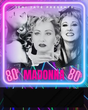 Jeni Jaye as Madonna